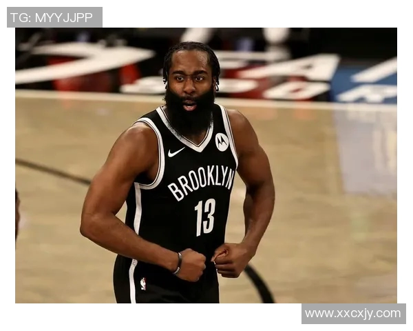 篮网与魔术精彩对决回放哈登表现引人瞩目解析