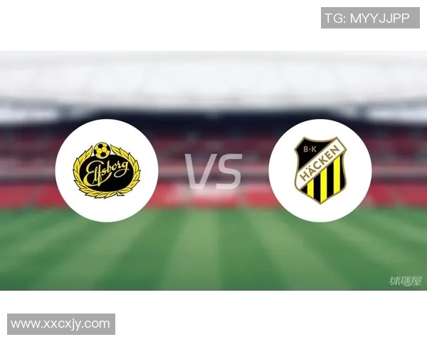 埃尔夫斯堡与赫根的精彩对决揭示了足球战术的博弈与激情