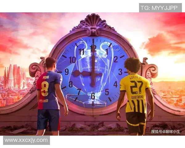 北单推荐巴塞罗那对阵多特蒙德精彩赛事分析与投注建议 北单推荐巴塞罗那对阵多特蒙德精彩赛事分析与投注建议